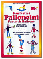 LIVRE BALLONS A SCULPTER MODELER FANTASTIC BALLOONS